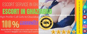 Escort Service in Ghaziabad: A Comprehensive Guide”