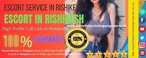How to Find Top Escorts in Rishikesh Eithout the Hassle of Multiple Call Girls?